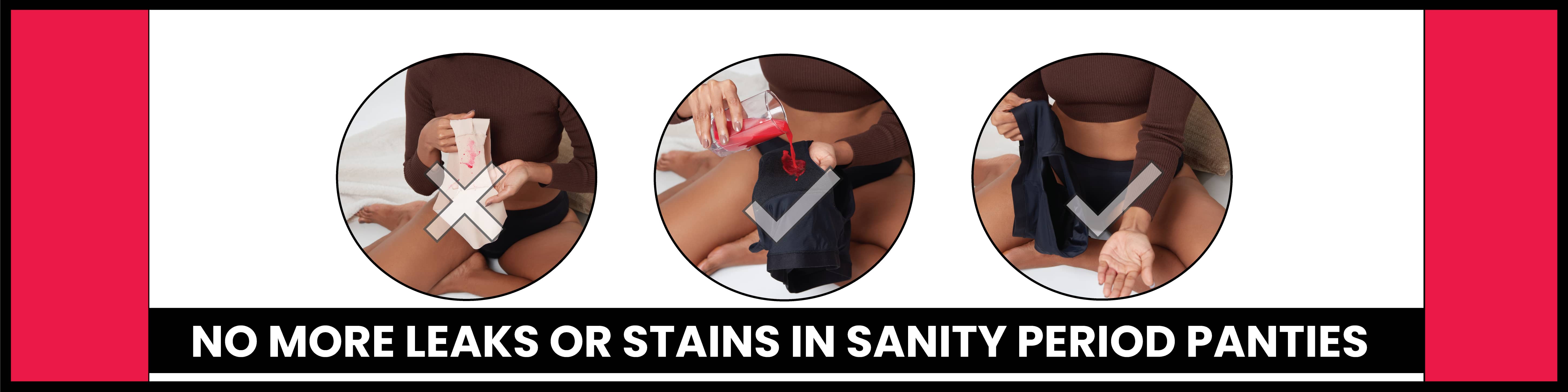 No more leaks or stains in Sanity Period Panties