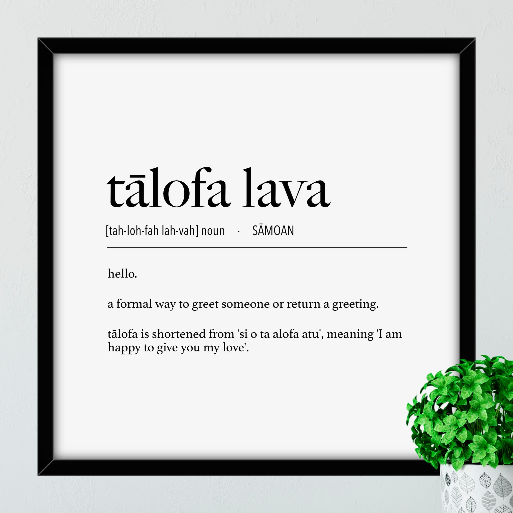 Samoan Talofa Lava Hello Formal Definition Art Print Loloma Studio