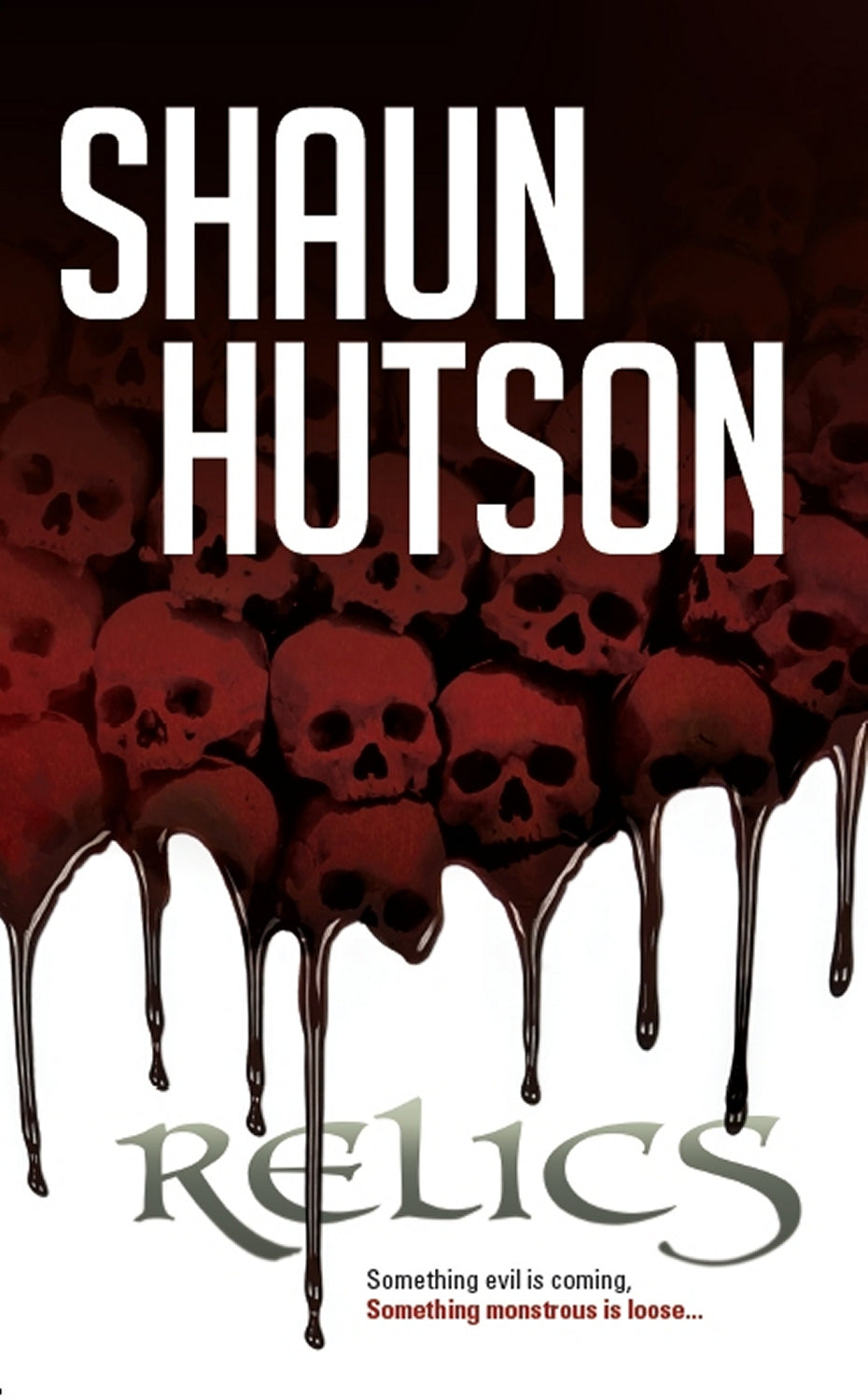 Relics by horror novelist, Shaun Hutson