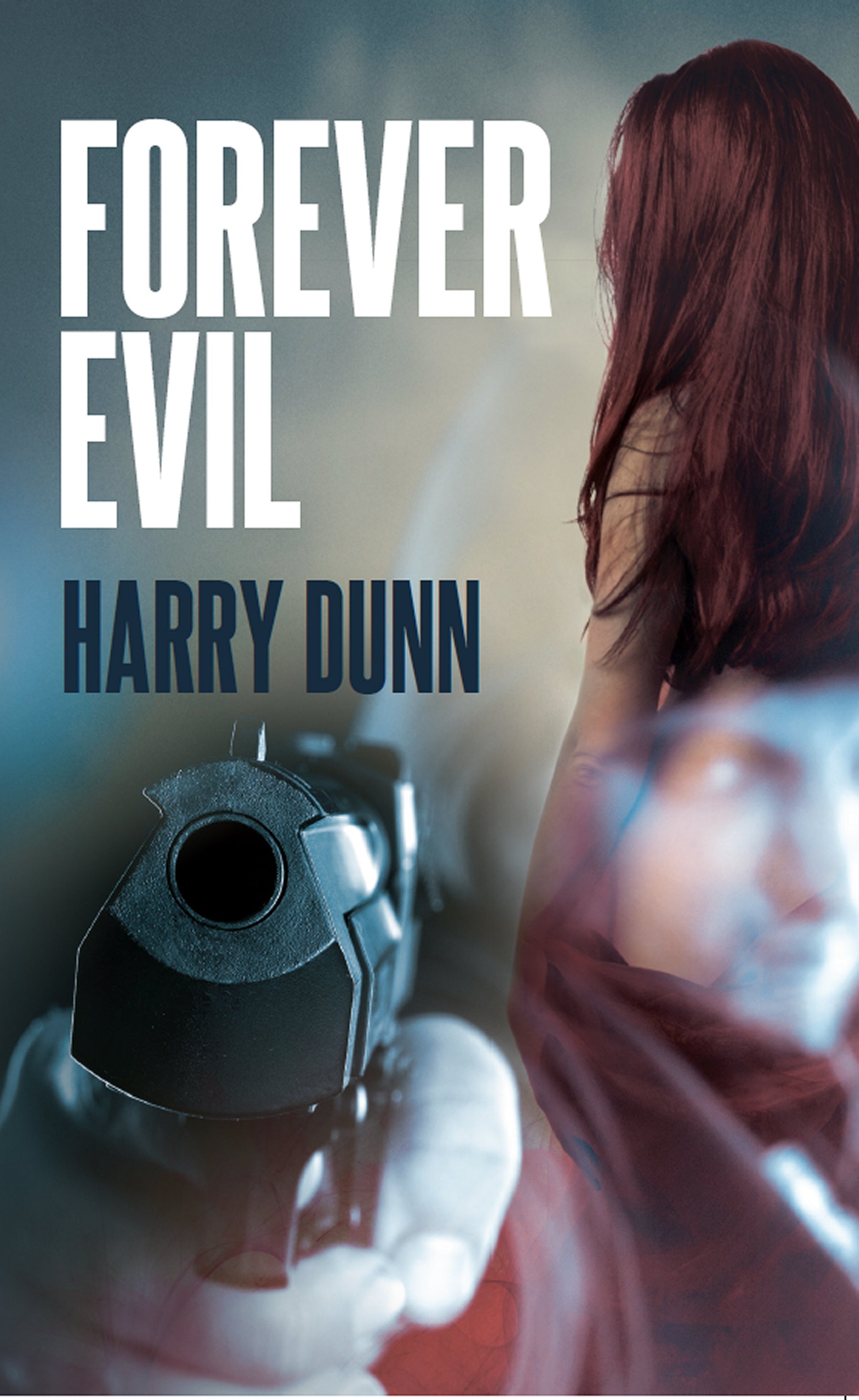 Forever Evil - Harry Dunn