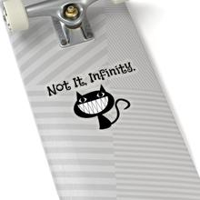 Not It Infinity Sticker on Skateboard
