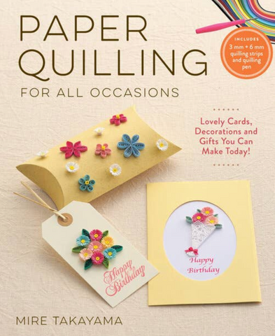 A book cover for a book called "Paper Quilling for All Occasions" by Mire Takayama. The cover includes three projects on it: a card with a floral bouquet pattern, a gift tag, and a paper box.