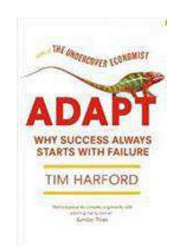 Adapt Why Success Always Starts with Failure (PB)By: Tim Harford