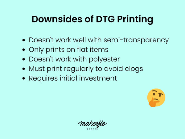 Downsides of DTG Printing