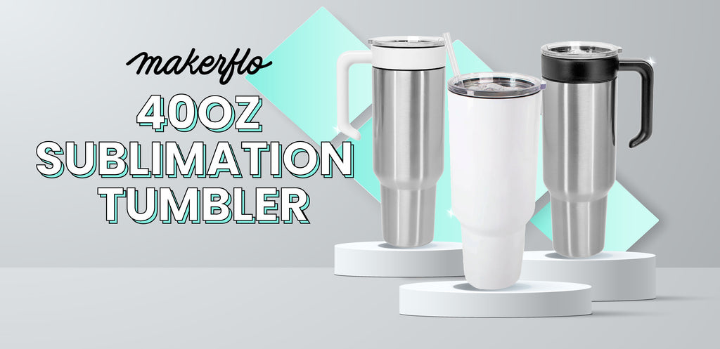 MakerFlo 40oz Sublimation Tumbler