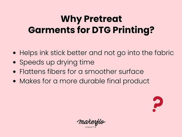 Why Pretreat Garments for DTG Printing?