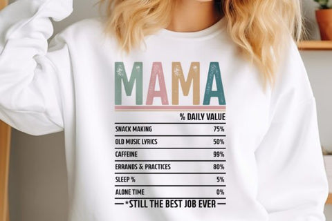 mama nutrition facts sweatshirt