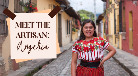 meet artisan Angelica from Guatemala