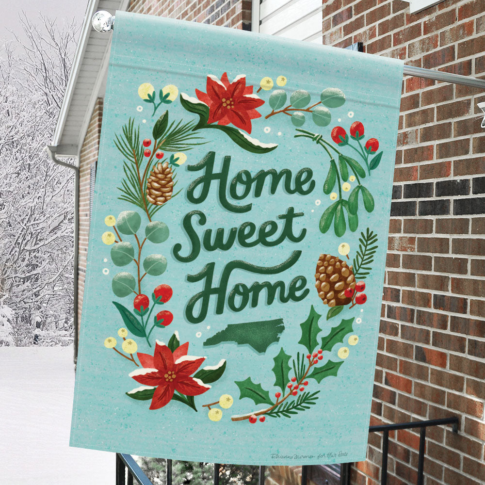 Home Sweet Home Holiday House Flag North Carolina Outdoor Decor Our State Store