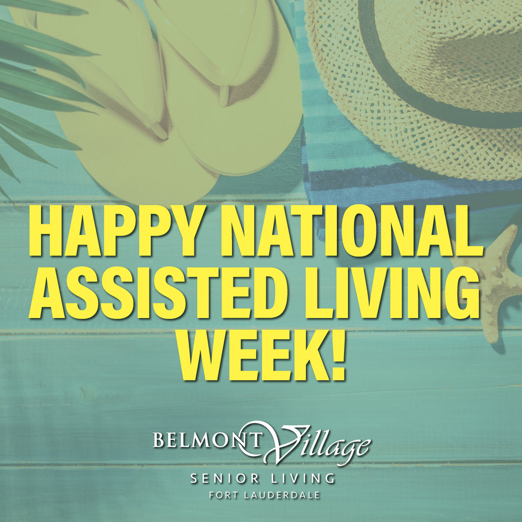 Happy National Assisted Living Week