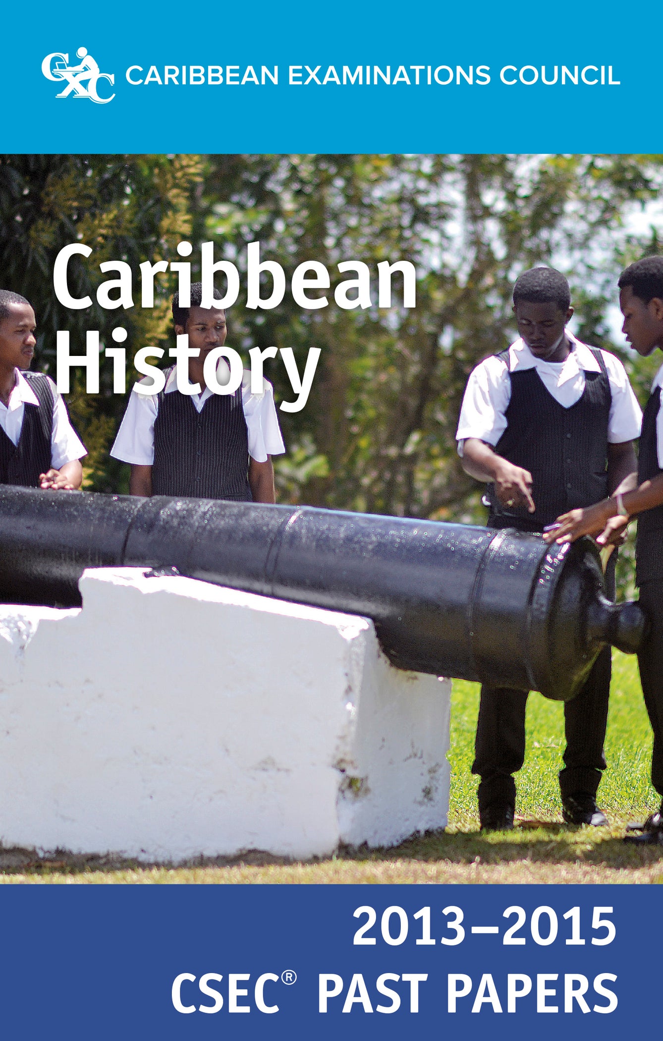 CSEC® Past Papers 2013-2015 Caribbean History — Macmillan ...