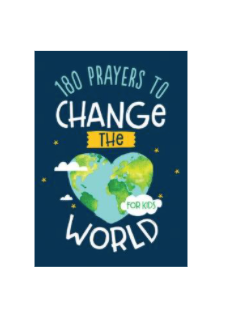 kids book of 180 prayers to change the world
