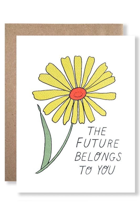 The Future Belongs To You Card