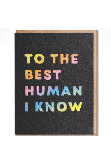 To The Best Human Card