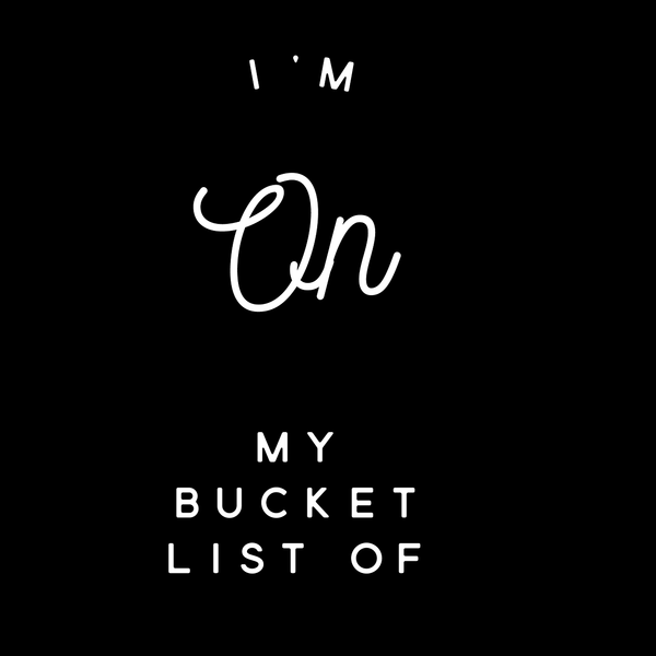 A bucket list to do expectations
