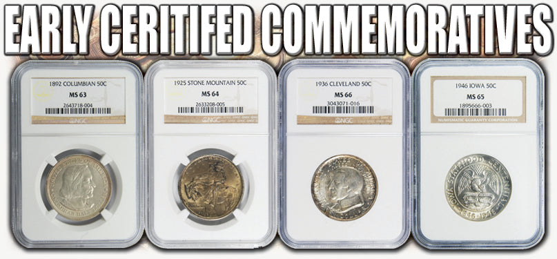 Certified Early Commemoratives