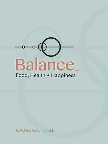 Rachel Grunwell - Balance: Food, Health + Happiness - book cover | Eco Yoga Store