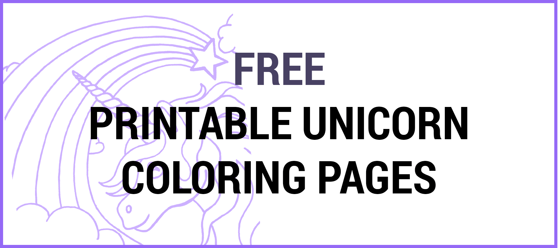 FREE Printable Unicorn Coloring Pages  Unicorn Mania