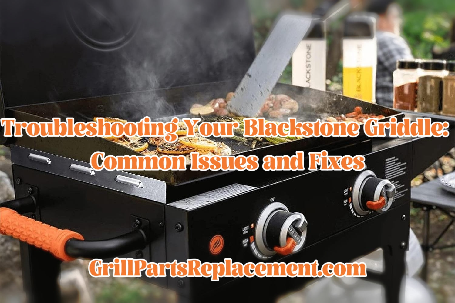 Troubleshooting Your Blackstone Griddle Common Issues and Fixes