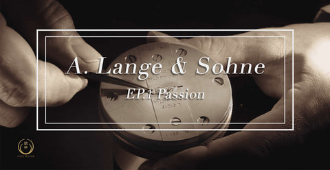 A.Lange & Söhne EP.1 Passion