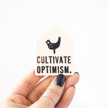 Cultivate Optimism Bird Tag