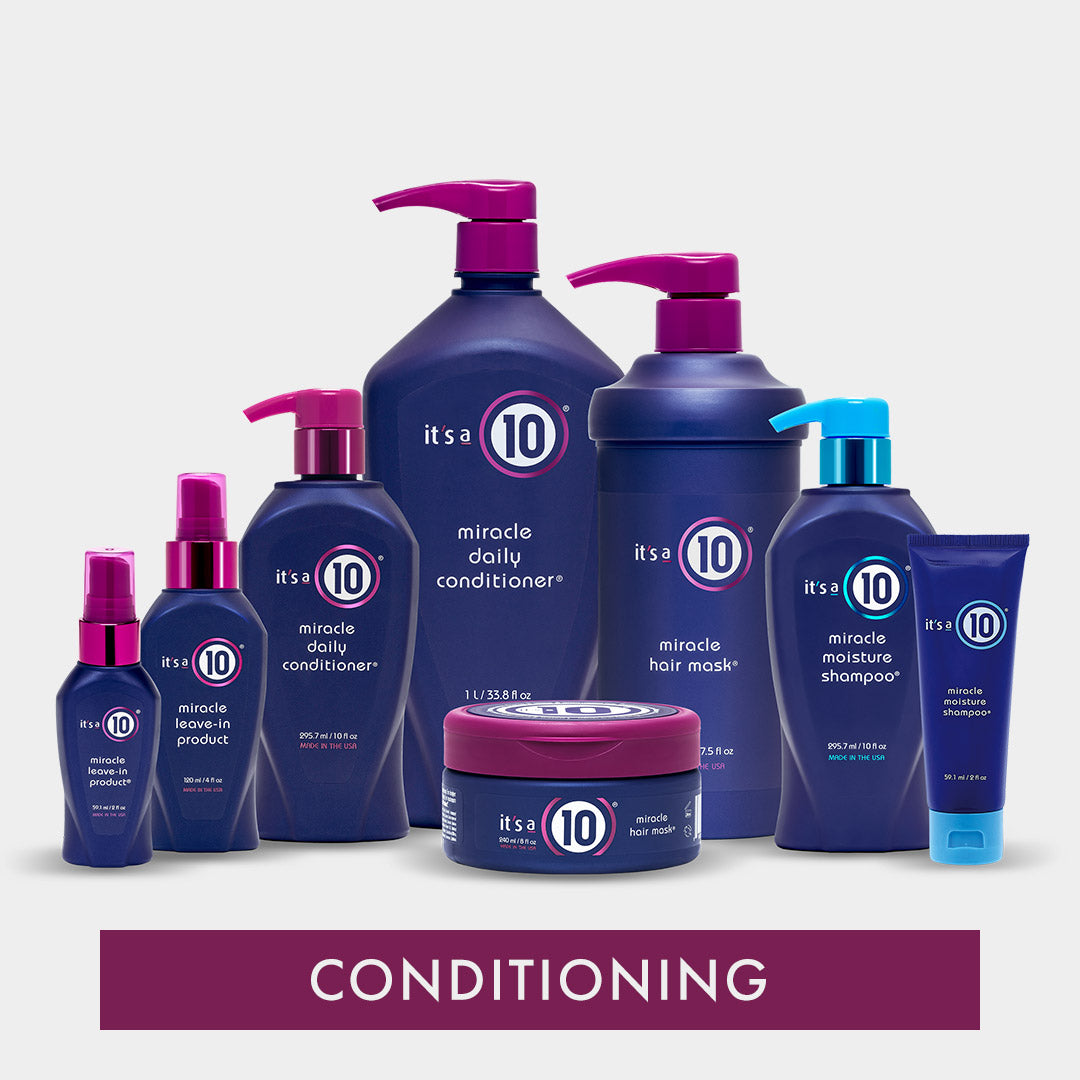 It's a 10 Conditioning Collection