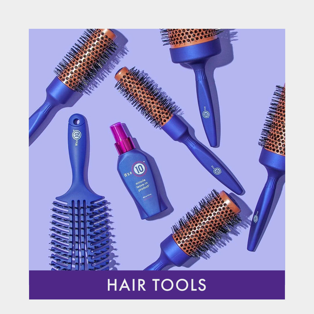 It's a 10 Hair Tools