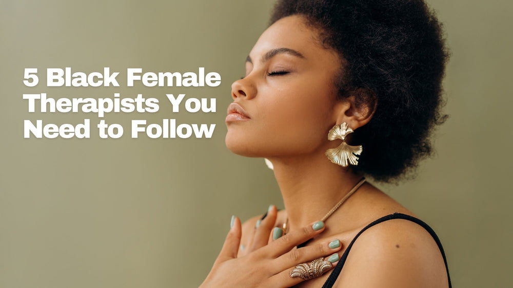 5 Black Therapists You Need To Follow Yeaux Mama 1000x ?v=1652639799