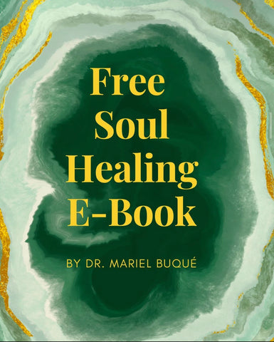 Free Soul Healing E-book by Dr. Mariel