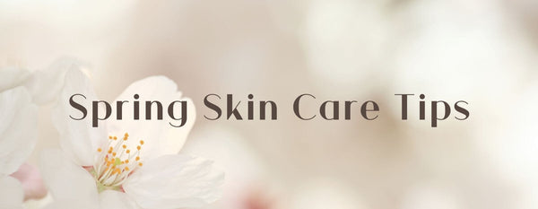 Deerieo Spring Skin Care Tips