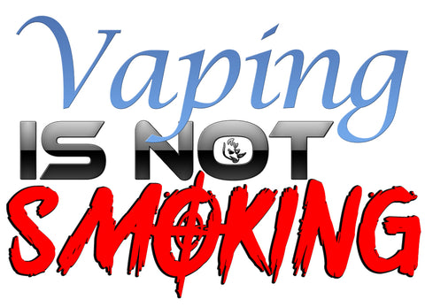 Vaping is not Smoking