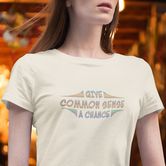 Common sense t shirt