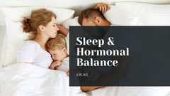Sleep and Hormonal Balance