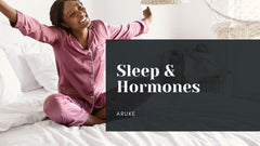 Sleep & Hormones
