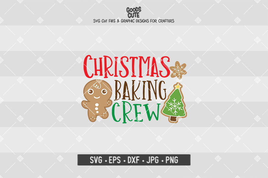 Download Christmas Baking Crew Cut File In Svg Eps Dxf Jpg Png Goodscute Yellowimages Mockups