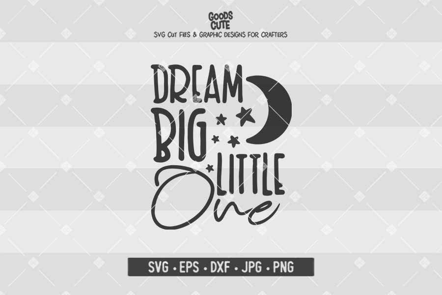 Free Free 74 Dream Big Svg SVG PNG EPS DXF File