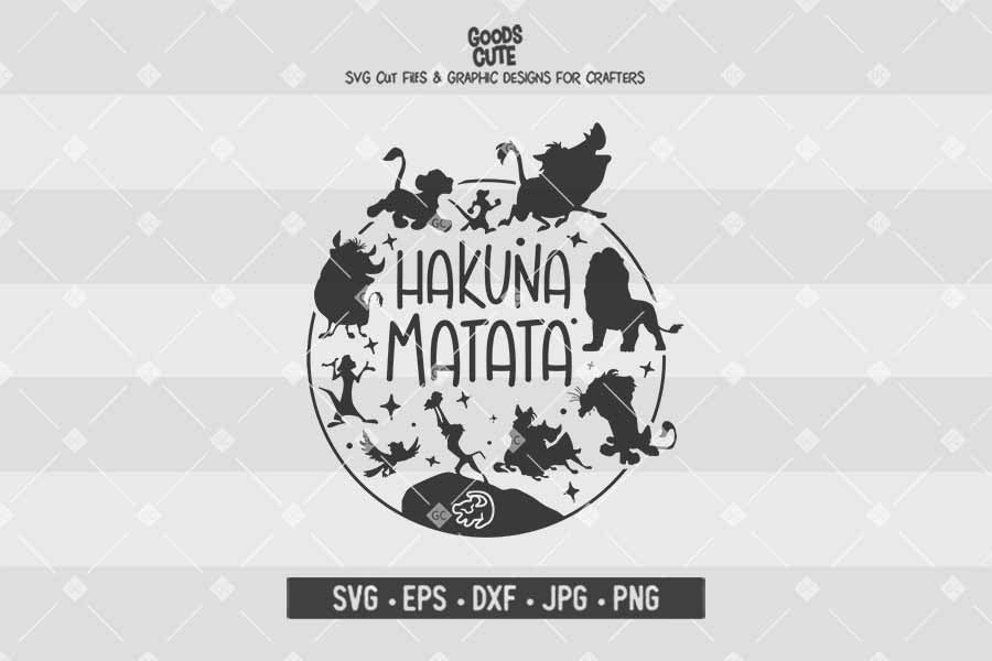 Download Hakuna Matata The Lion King Cut File In Svg Eps Dxf Jpg Png