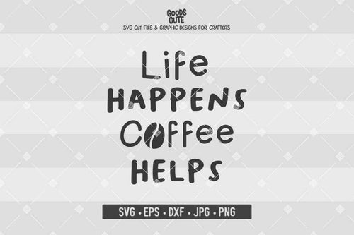 Free Free Life Happens Wine Helps Svg 524 SVG PNG EPS DXF File