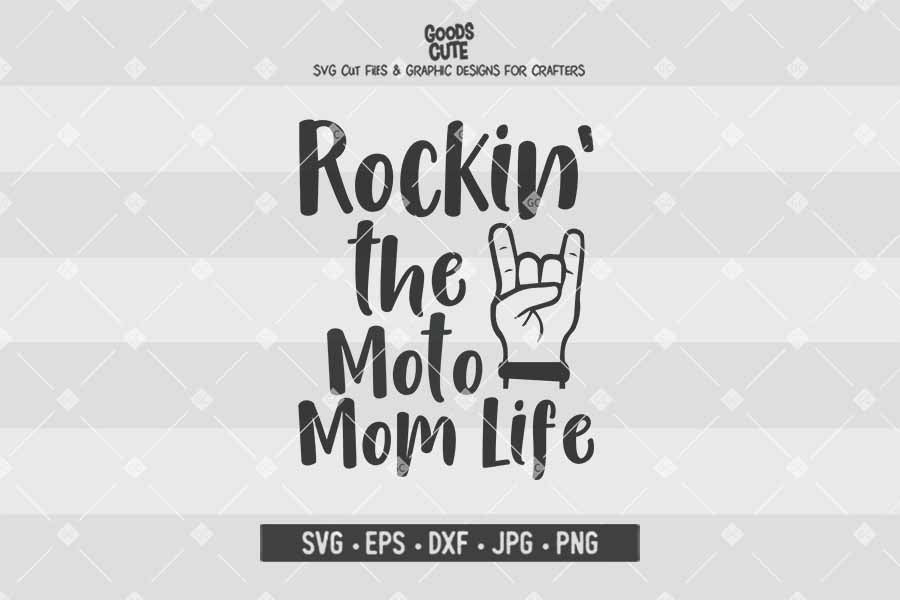 Download Rockin The Moto Mom Life Svg Eps Dxf Jpg Png Cut File Cricut Silhouette Goodscute