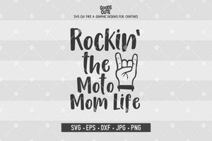 Download Rockin The Moto Mom Life Cut File In Svg Eps Dxf Jpg Png