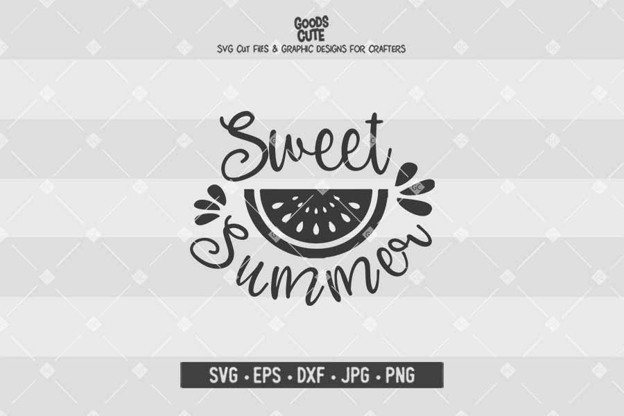 Download Sweet Summer Cut File In Svg Eps Dxf Jpg Png