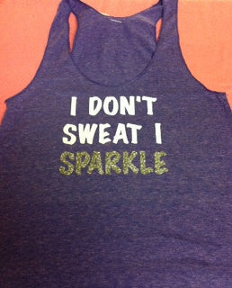 I Don't Sweat I Sparkle Racerback Tank – Ruffles with Love