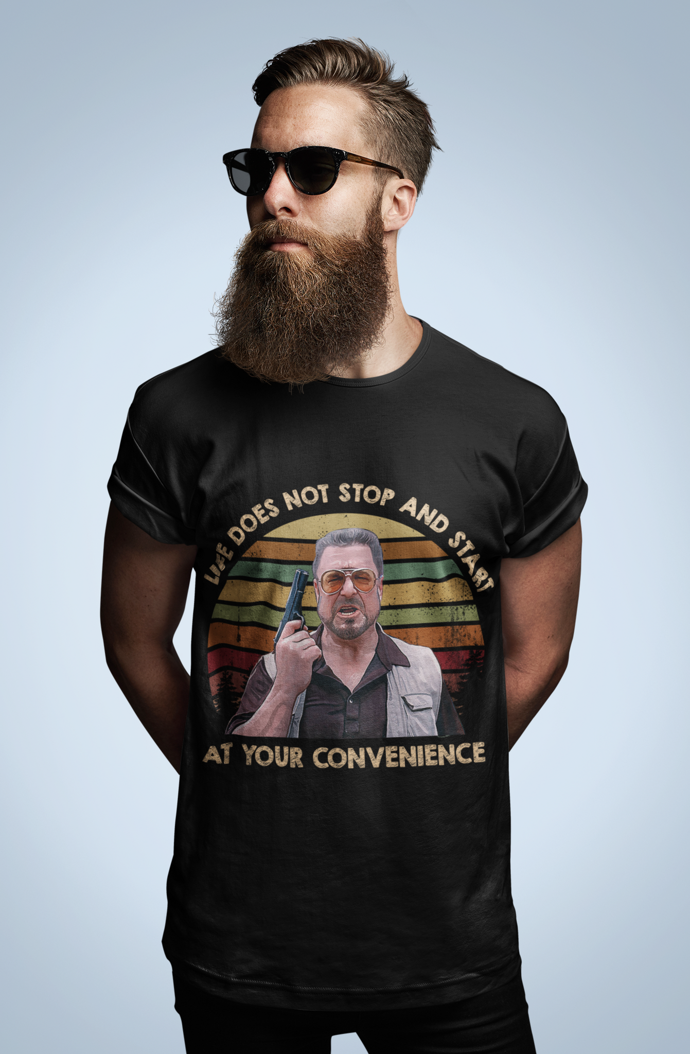 The Big Lebowski T Shirt, Walter Sobchak T Shirt, Life Doesnt Stop And Start At Your Convenience Tshirt