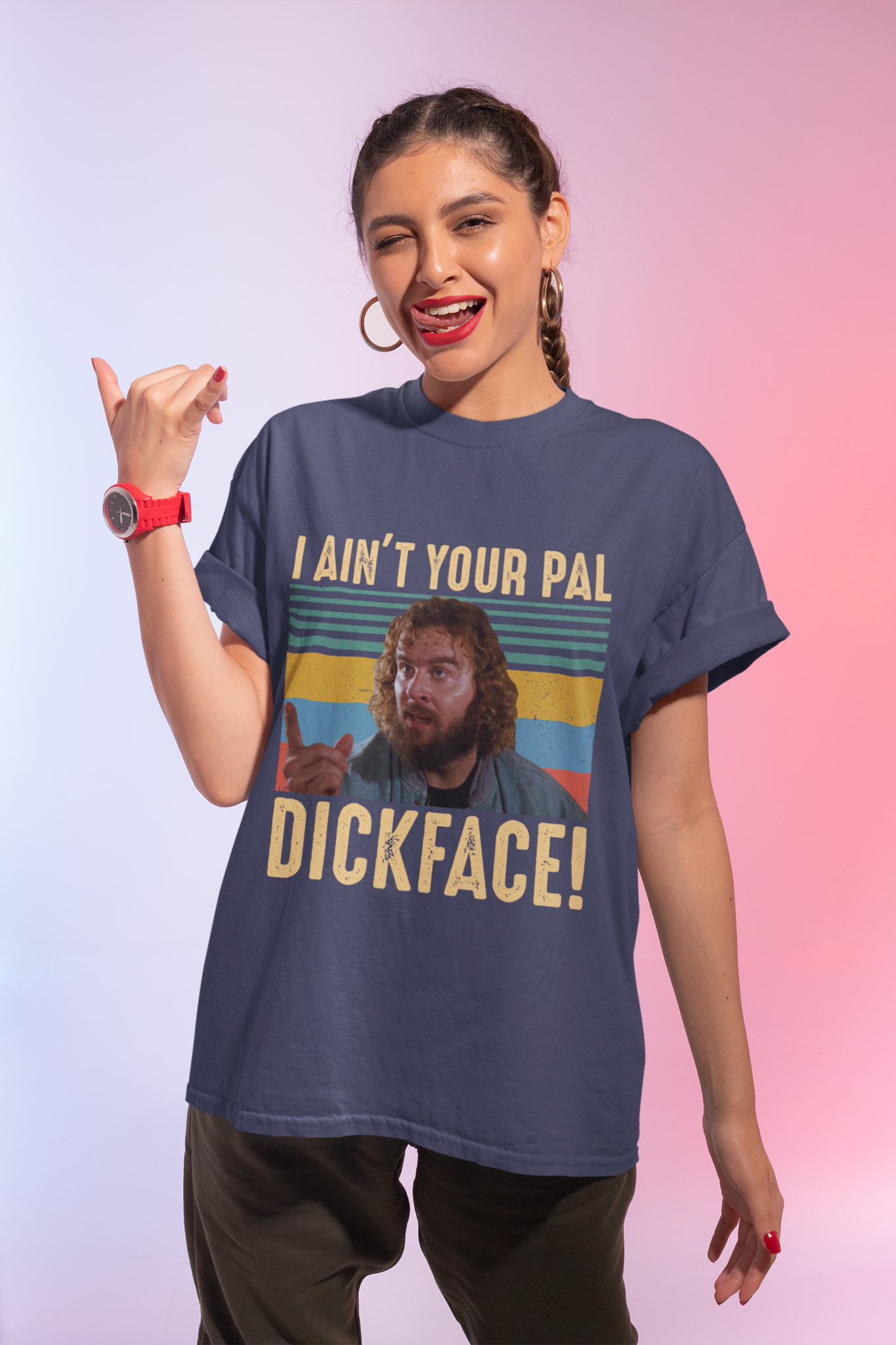 Bloodsport Vintage T Shirt, I Aint Your Pal Dickface Tshirt, Jackson T Shirt