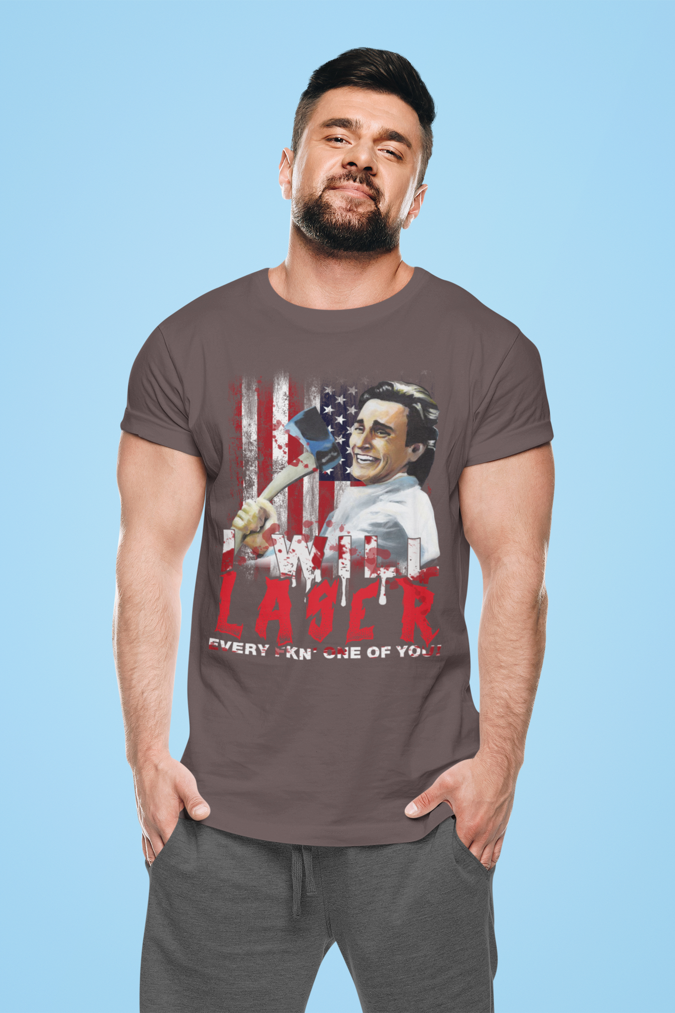 American Psycho T Shirt, Patrick Bateman T Shirt, I Will Laser Every One Of You Tshirt