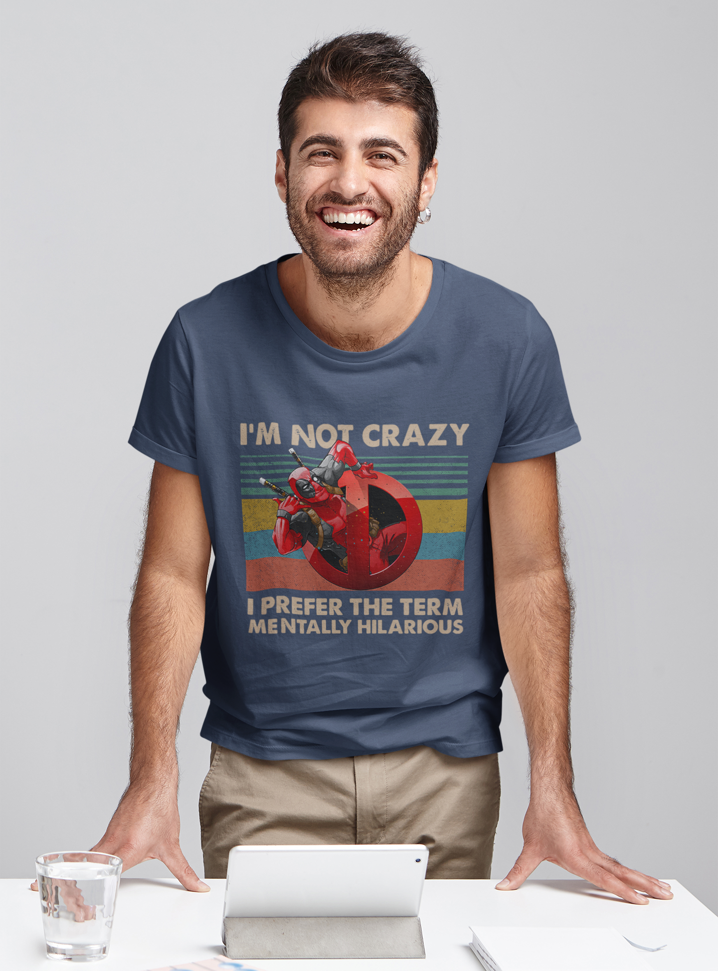 Deadpool Vintage T Shirt, Im Not Crazy I Prefer The Term Mentally Hilarious Tshirt, Superhero Deadpool T Shirt