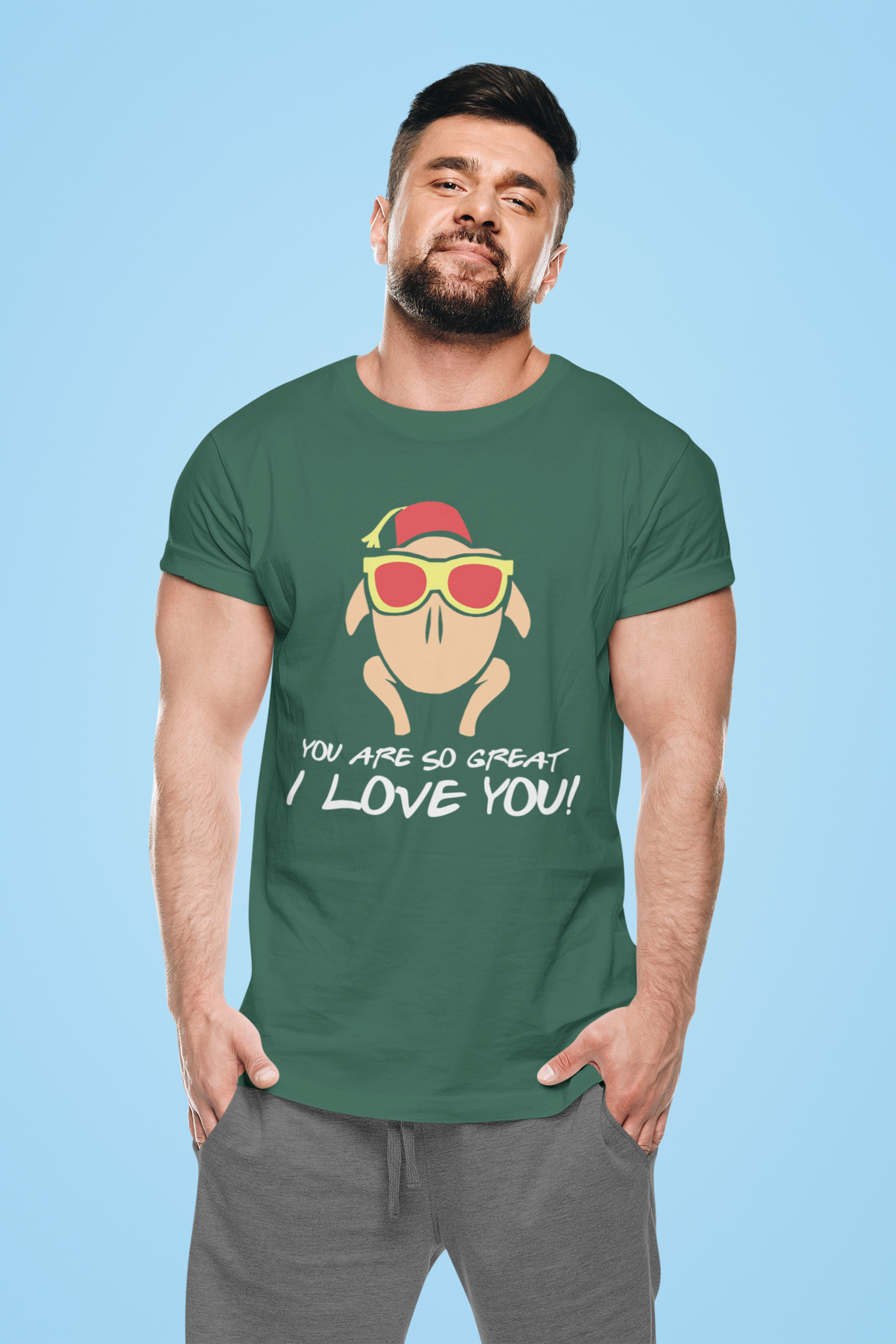 Friends TV Show T Shirt, Turkey You Are So Great I Love You Funny T Shirt, Thanksgiving Gifts