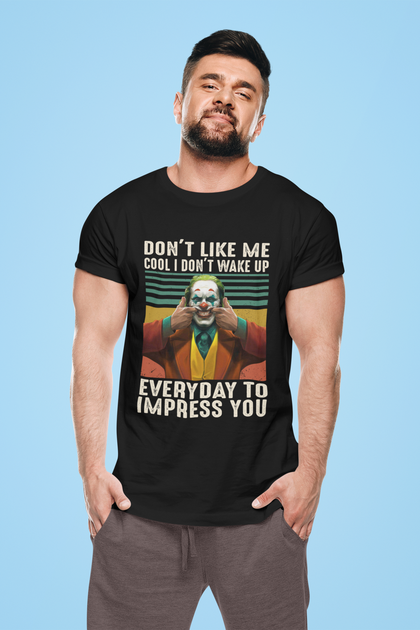 Joker Vintage T Shirt, Joker The Comedian T Shirt, Dont Like Me Cool I Dont Wake Up Tshirt, Halloween Gifts