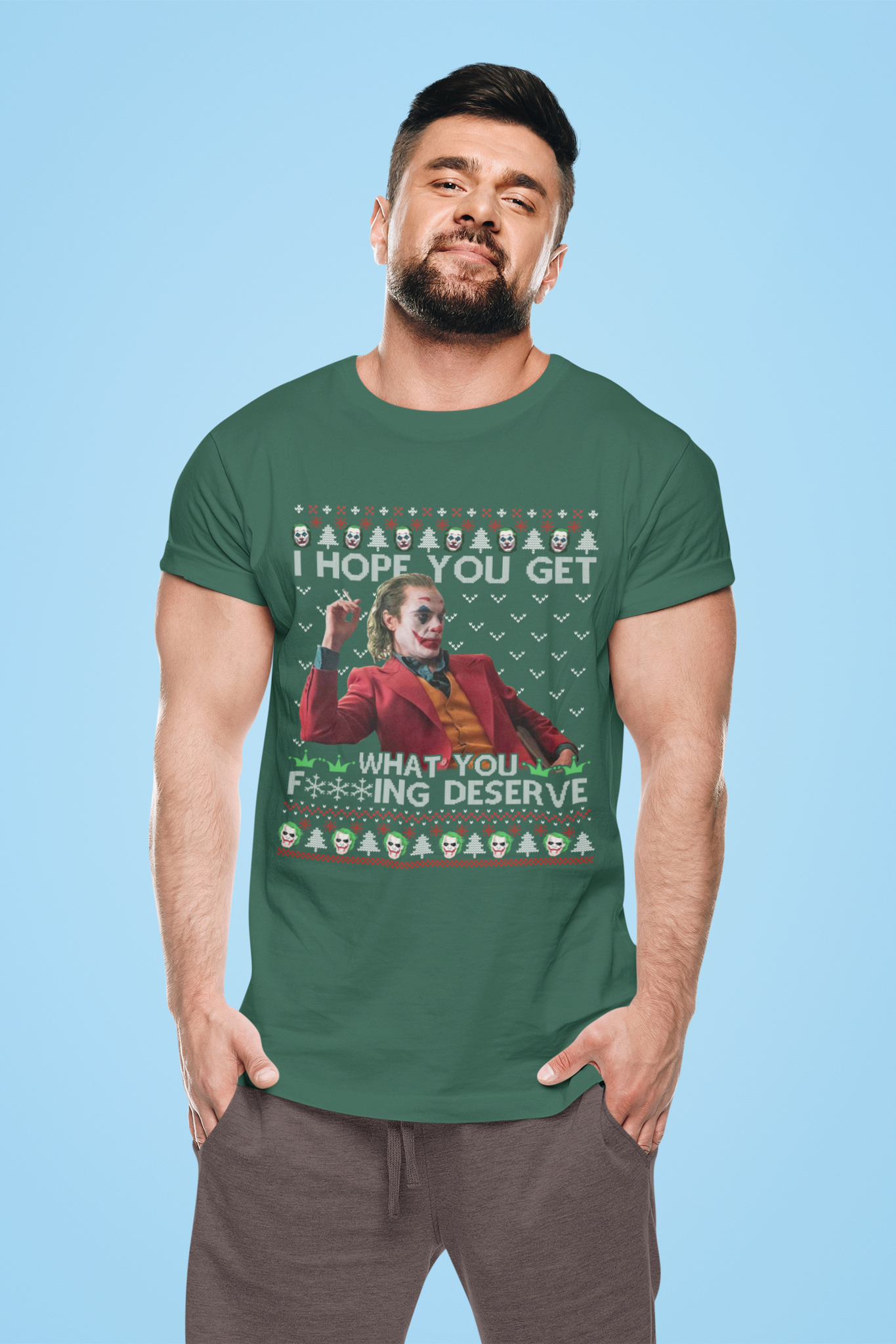 Joker Ugly Sweater Shirt, Joker The Comedian T Shirt, Hope You Get What You Fucking Deserve Tshirt, Halloween Gifts, Christmas Gifts