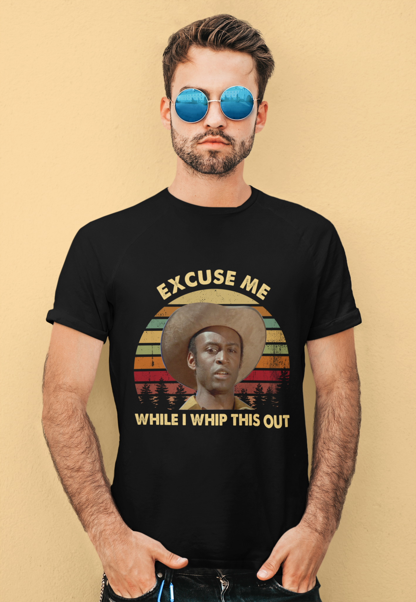 Blazing Saddles Movie T Shirt, Sheriff Bart Tshirt, Excuse Me While I Whip This Out T Shirt